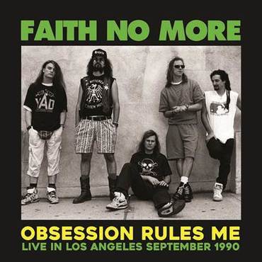 Obsession Rules Me: Live In Los Angeles September 1990 - FM Broadcast