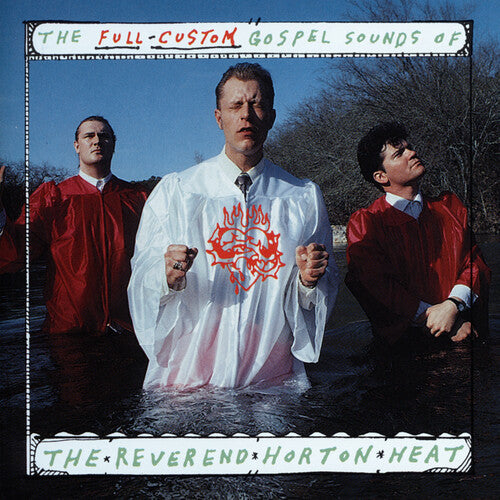 Reverend Horton Heat ‎– The Full Custom Gospel Sounds Of... (Color Vinyl)