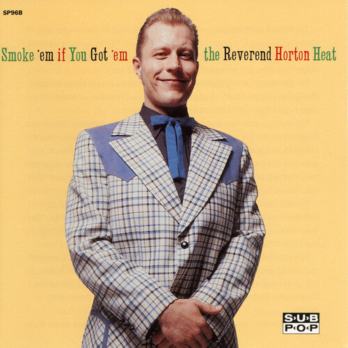 Reverend Horton Heat ‎–Smoke 'em If You Got 'em (Color Vinyl)