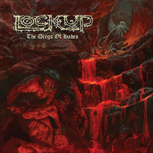 Lock Up -The Dregs of Hades (CD)