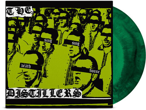 The Distillers ‎– Sing Sing Death House - Anniversary Edition