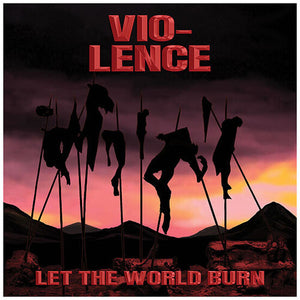 Vio-Lence - Let The World Burn (COLOR VINYL)