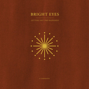 Bright Eyes ‎– Letting Off The Happiness (Color Vinyl)