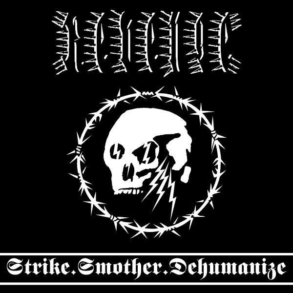 Revenge – Strike.Smother.Dehumanize CD