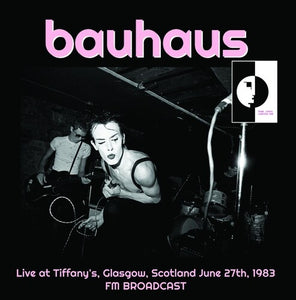 Bauhaus -Live at Tiffany's Glasgow Scotland June 27th 1983