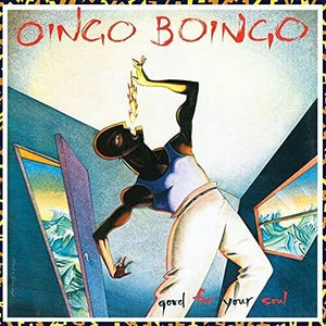 Oingo Boingo - Good For Your Soul (Color Vinyl)(ONE COPY PER PERSON)