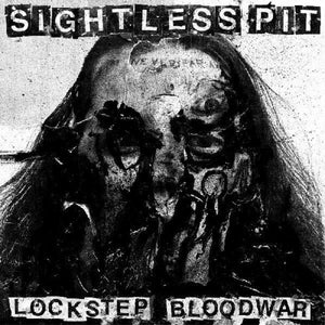 Sightless Pit – Lockstep Bloodwar (Members Of The Body/Full Of Hell)