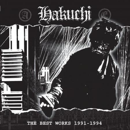 Hakuchi - The Best Works 1991-1994
