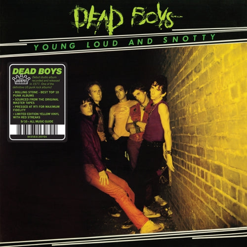 Dead Boys - Young, Loud And Snotty