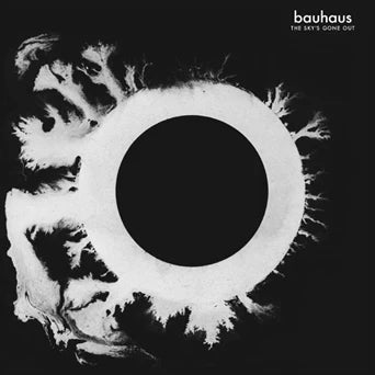 Bauhaus – The Sky's Gone Out