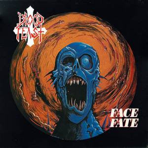 Blood Feast –  Face Fate