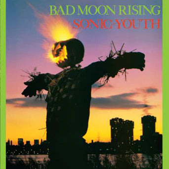 Sonic Youth ‎– Bad Moon Rising