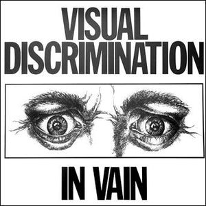 Visual Discrimination - In Vain (COLOR VINYL)