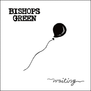 Bishops Green – Waiting