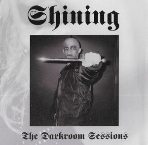 Shining ‎– The Darkroom Sessions (USED/VERY GOOD CONDITION)