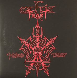 Celtic Frost ‎– Morbid Tales