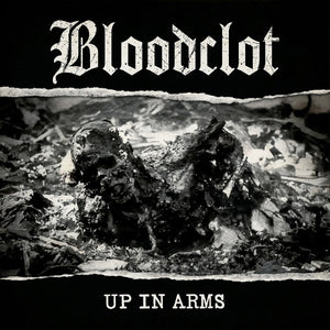 Bloodclot ‎– Up In Arms (WHITE VINYL)