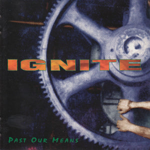 Ignite ‎– Past Our Means (COLOR VINYL)