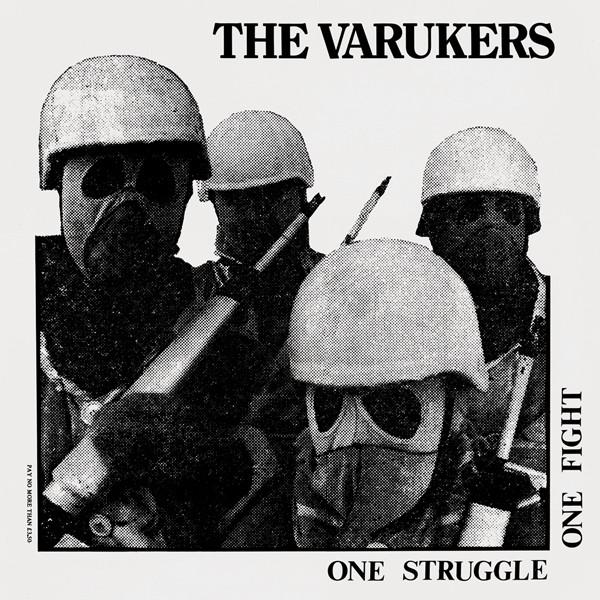 The Varukers - One Struggle One Fight