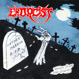 Exorcist ‎– Voices From The Graves