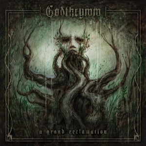 Godthrymm ‎– A Grand Reclamation
