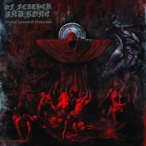 Of Feather And Bone ‎– Bestial Hymns Of Perversion (Color Vinyl)