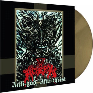 Acheron ‎– Anti-god, Anti-christ