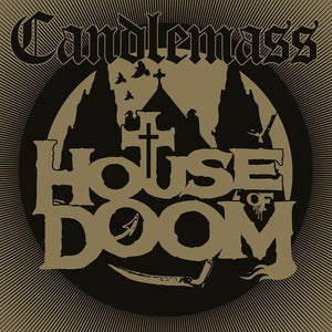 Candlemass ‎– House Of Doom