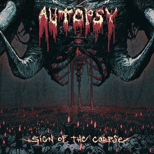 Autopsy ‎– Sign Of The Corpse