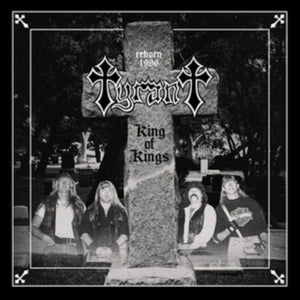 Tyrant – King Of Kings