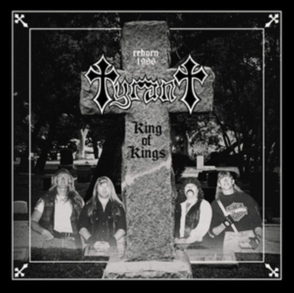 Tyrant – King Of Kings