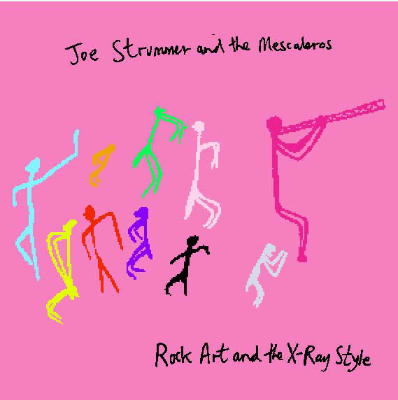 Joe Strummer & The Mescaleros ‎– Rock Art And The X-Ray Style