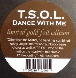 T.S.O.L. ‎– Dance With Me