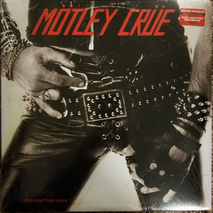 Motley Crue ‎– Too Fast For Love