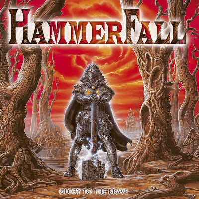 HammerFall ‎– Glory To The Brave