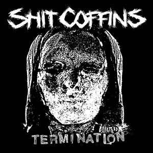 Shit Coffins ‎– Termination