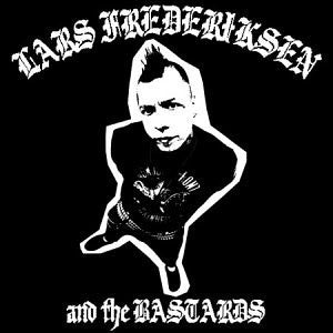 Lars Frederiksen And The Bastards ‎– Lars Frederiksen And The Bastards