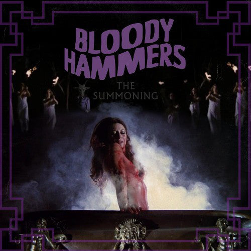 Bloody Hammers ‎– The Summoning