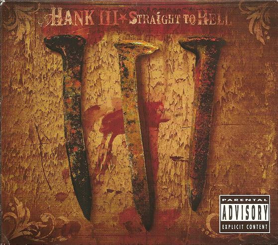 Hank III – Straight To Hell