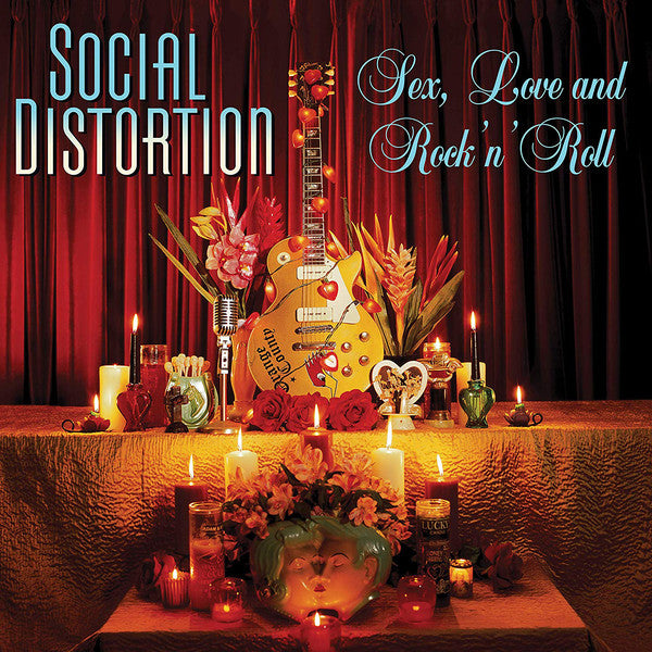Social Distortion ‎– Sex, Love And Rock 'N' Roll