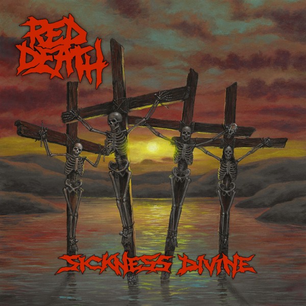 Red Death ‎– Sickness Divine