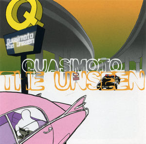 Quasimoto ‎– The Unseen