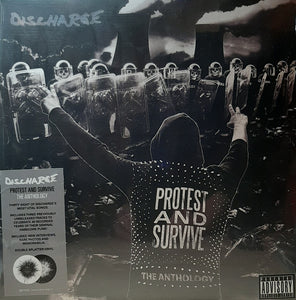 Discharge ‎– Protest And Survive: The Anthology