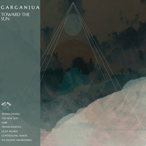 Garganjua ‎– Toward The Sun