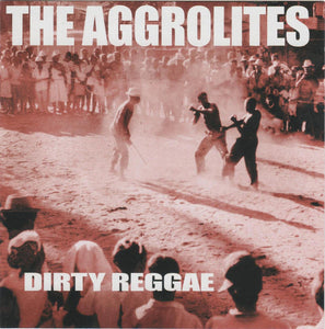 The Aggrolites ‎– Dirty Reggae