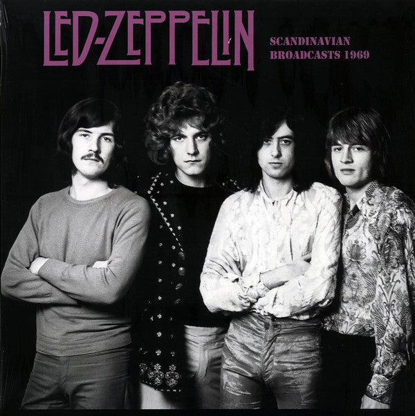 Led Zeppelin ‎– Scandinavian Broadcasts 1969