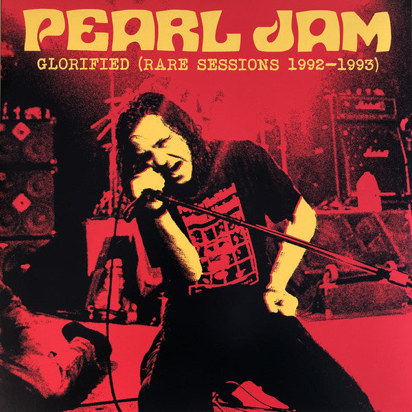 Pearl Jam ‎– Glorified (Rare Sessions 1992-1993)