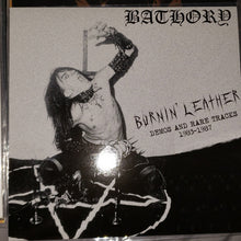 Load image into Gallery viewer, Bathory ‎– Burnin&#39; Leather Demos And Rare Tracks
