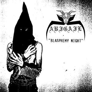 Abigail ‎– Blasphemy Night