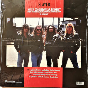 Slayer ‎– Have A Good New Year, Berkeley - Live At Ruthie's Inn, Berkeley, CA. December 31st, 1984 - FM Broadcast -